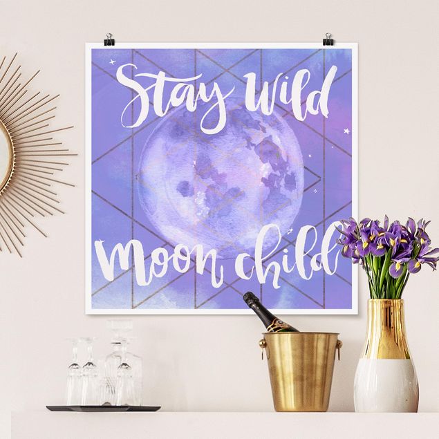 Póster frases Moon Child - Stay Wild