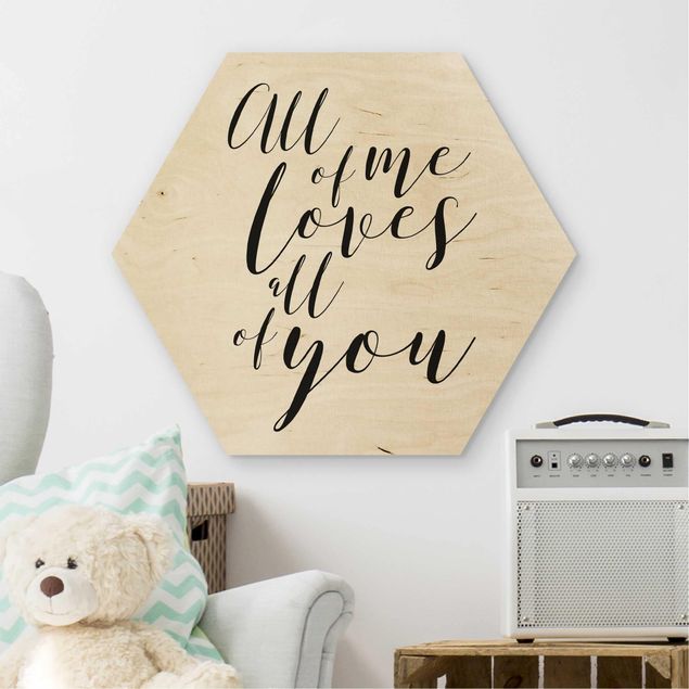 Cuadros de madera con frases All Of Me Loves All Of You