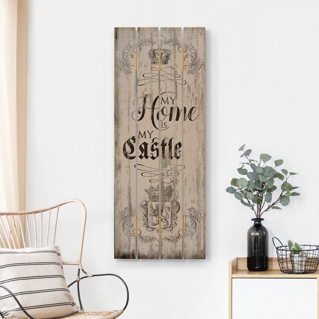 Cuadros de madera con frases My Home is my Castle