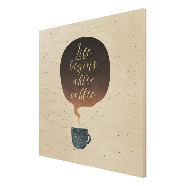 cuadros en madera con frases Life Begins After Coffee Dots