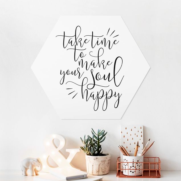 Cuadros con frases Take Time To Make Your Soul Happy