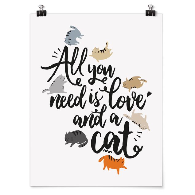 Póster animales All You Need Is Love And A Cat