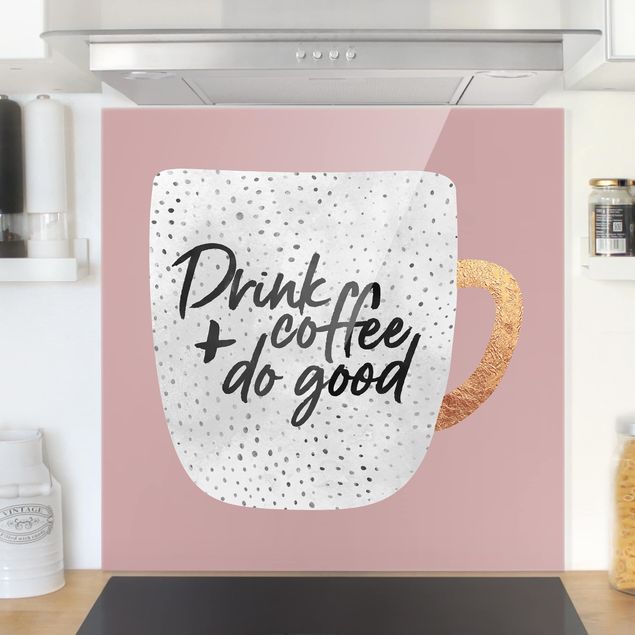 Decoración cocina Drink Coffee, Do Good - White