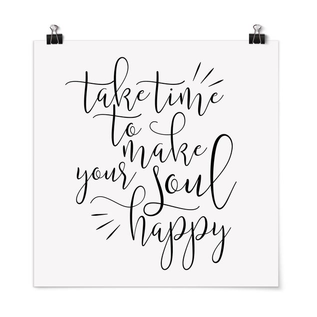 Cuadros frases Take Time To Make Your Soul Happy