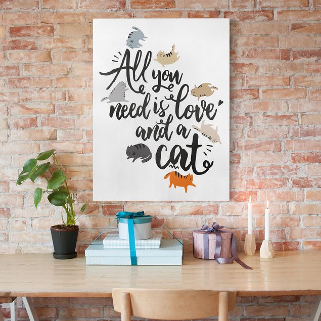 Lienzos de gatos All You Need Is Love And A Cat