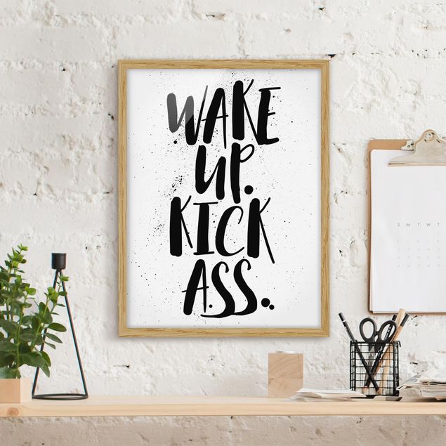 Pósters enmarcados con frases Wake Up. Kick Ass.