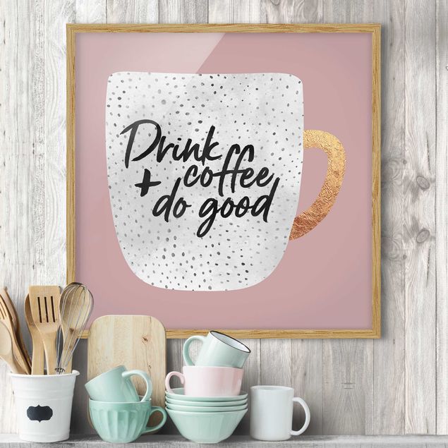 Decoración cocina Drink Coffee, Do Good - White