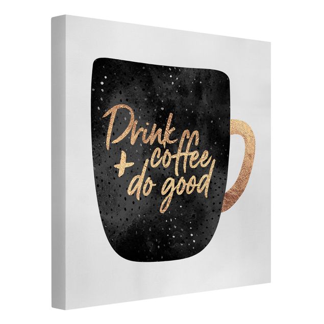 Lienzos de cuadros famosos Drink Coffee, Do Good - Black