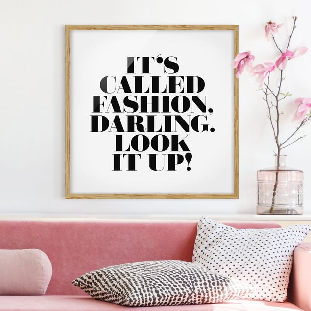 Pósters enmarcados con frases It's called fashion, Darling