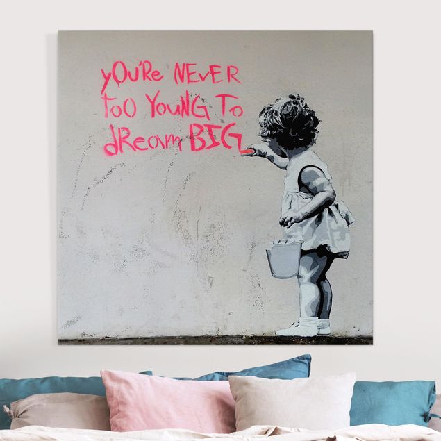 Lienzos en blanco y negro Dream Big - Brandalised ft. Graffiti by Banksy