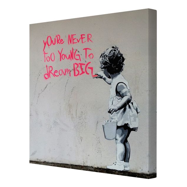 Lienzos decorativos Dream Big - Brandalised ft. Graffiti by Banksy