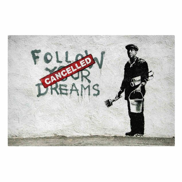 Cuadros decorativos Follow Your Dreams - Brandalised ft. Graffiti by Banksy