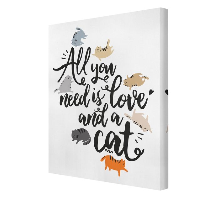 Lienzos animal All You Need Is Love And A Cat