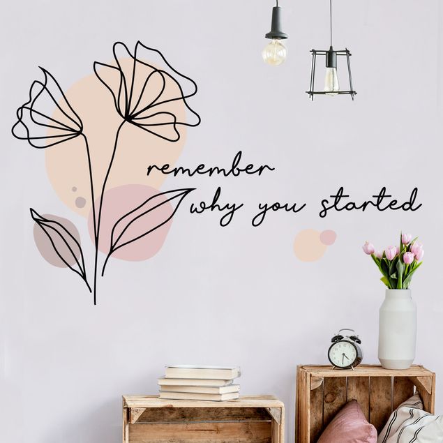 Vinilo pared frase Flower - Remember Why You started
