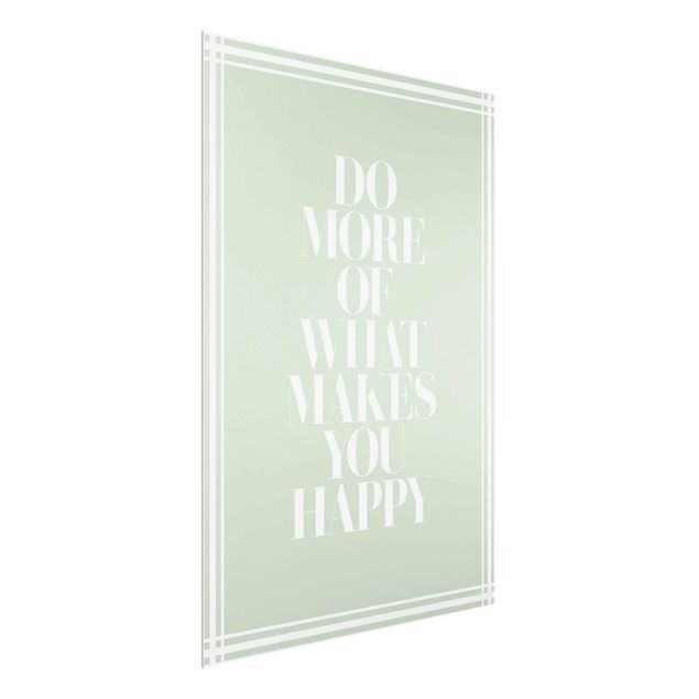 Cuadros modernos Do More Of What Makes You Happy With Frame