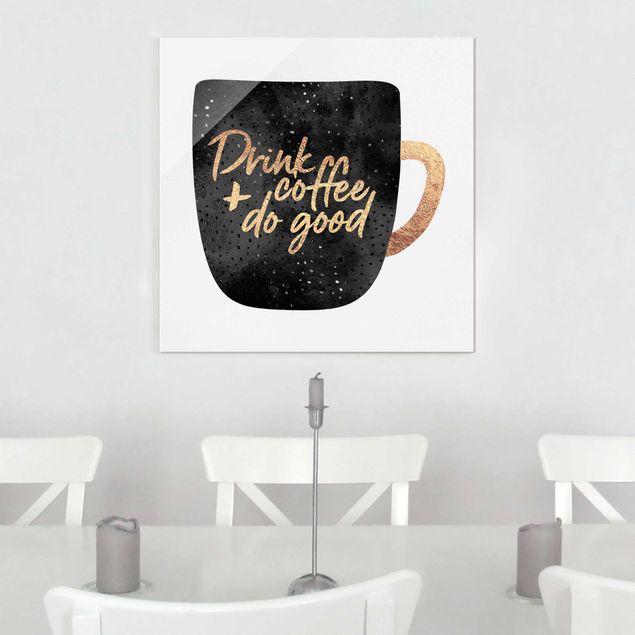 Decoración de cocinas Drink Coffee, Do Good - Black