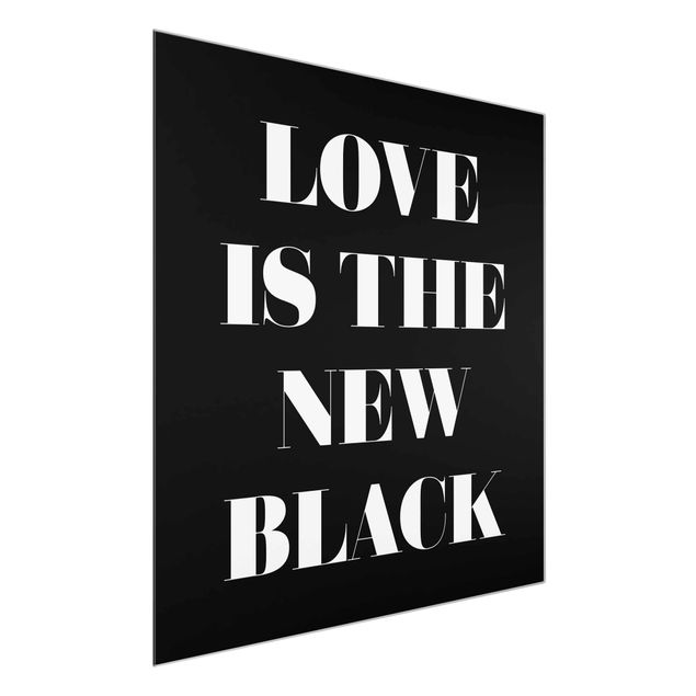 Cuadros con frases Love Is The New Black