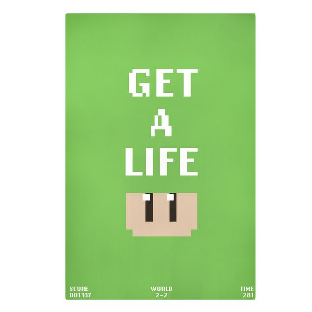 Cuadros modernos Video Game Text Get A Life In Green