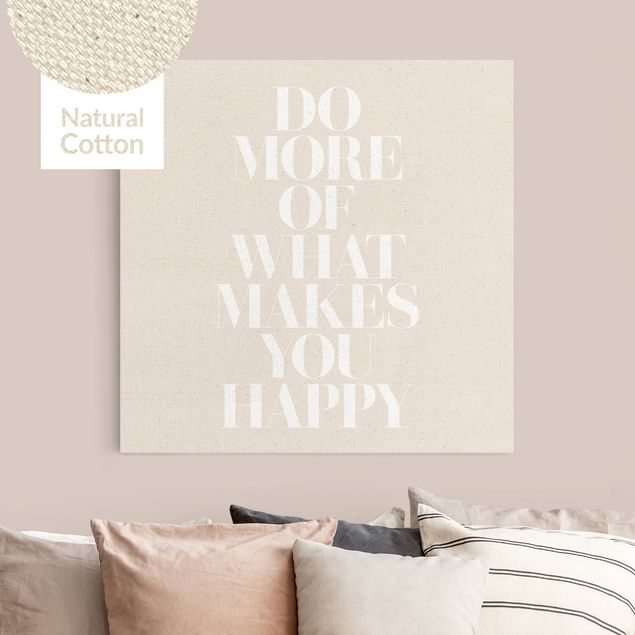 Lienzos de frases White Text - Do more of what makes you happy
