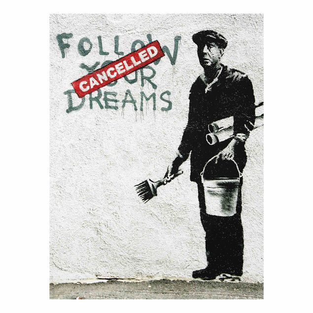 Cuadros decorativos Follow Your Dreams - Brandalised ft. Graffiti by Banksy