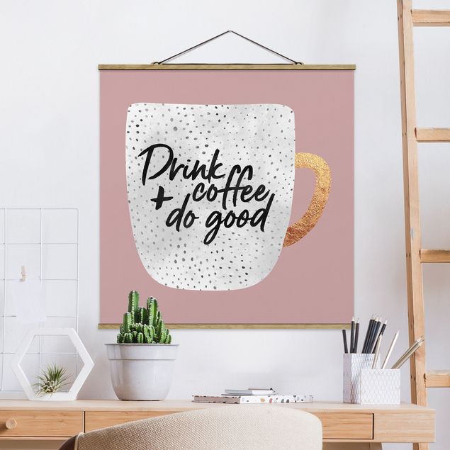 Decoración de cocinas Drink Coffee, Do Good - White