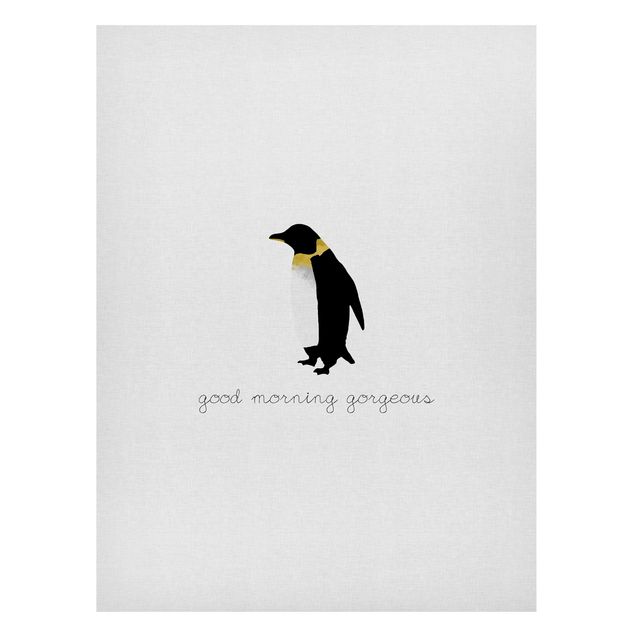 Reproducciónes de cuadros Penguin Quote Good Morning Gorgeous