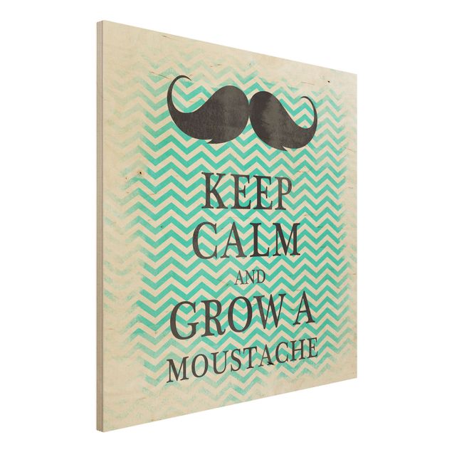 Cuadros de madera con frases No.YK26 Keep Calm And Grow A Mustache