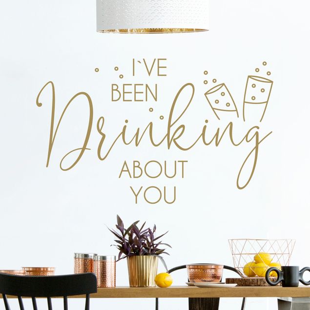 Vinilos frases I`ve Been Drinking About You