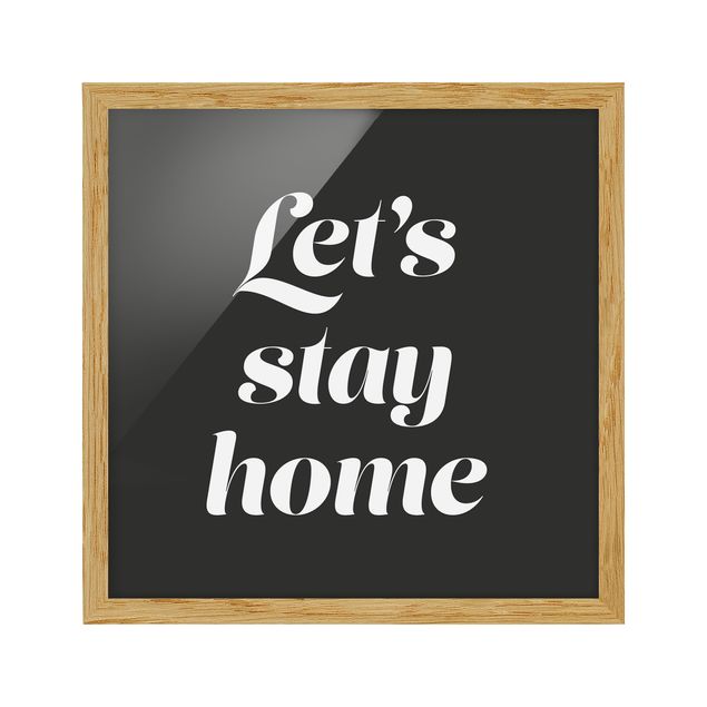 Pósters enmarcados con frases Let's stay home Typo