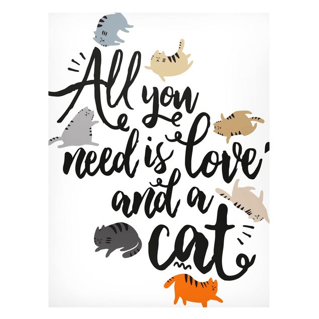 Cuadros de gatos modernos All You Need Is Love And A Cat