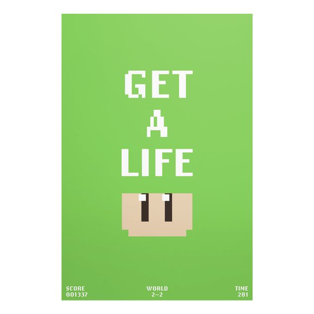 Cuadros decorativos Video Game Text Get A Life In Green