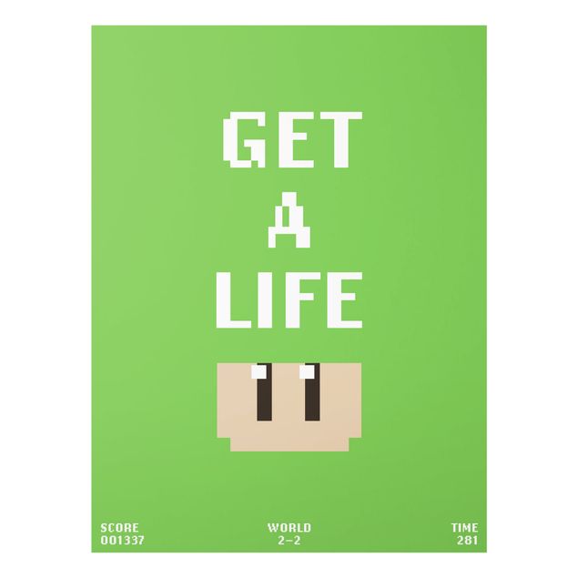 Cuadros decorativos Video Game Text Get A Life In Green
